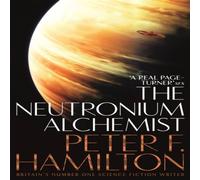 Peter F. Hamilton Neutronium Alchemist Paperback Book Peter F. Hamilton Multicolor