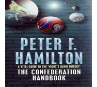 Peter F. Hamilton The Confederation Handbook Paperback Peter F. Hamilton Multicolor