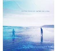 Peter Fessler - Intro Da Vida