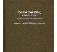 Peter Fleming Terrorism, 1980-1987: A Selectively Annotated Bibliography Peter Fleming Multicolor