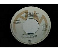 Peter Frampton - Show Me The Way [Vinyl Single 7'']