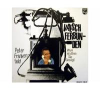 Peter Frankenfeld - Valsch Ferbunden - Was Hätten Sie Gesagt [Vinyl LP record]