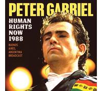 Peter Gabriel : Human Rights Now 1988: Buenos Aires Argentina Broadcast CD