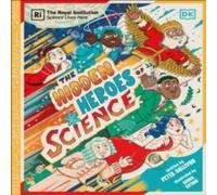 Peter Gallivan Hidden Heroes of Science : Shining a Light on the Unknown Peter Gallivan Multicolor