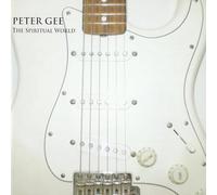 Peter Gee - A Spiritual World