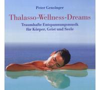 Peter Gensinger - Thalasso-Wellness-Dreams