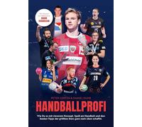 Peter Gerfen Da Handballprofi: Wie Du es mit cleverem Konzept, Spaß (Paperback)