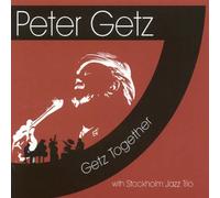 Peter Getz - Getz Together - with Stockholm Jazz Trio
