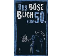 Peter Gitzinger Das böse Buch zum 50: Fein und gemein - ein Geschenk (Hardback)