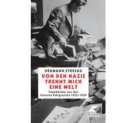 Peter Graf Ulri Von den Nazis trennt mich eine Welt: Tagebücher aus d (Hardback)
