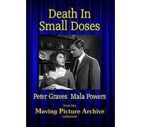 Peter Graves - Death In Small Doses - 1957 (Peter Graves)