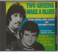 Peter Green & Mick - Two Greens Make a Blues
