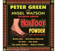 Peter Green & Nigel Watson Splinter Group - Hot Foot Powder