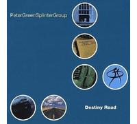 Peter Green Splinter Group - Destiny Road