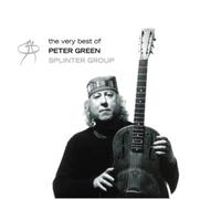 Best of Peter Green: SplinterGroup by Peter Green Splinter Group (CD, 2019)