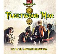Peter Green's Fleetwood Mac - Live At The Carousel Ballroom 1968