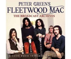 Peter Green's Fleetwood Mac : The Broadcast Archives: Classic Radio NEW