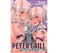 Peter Grill and the Philosopher's Time Vol. 1