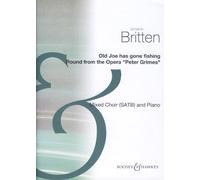 Peter Grimes: Old Joe has gone fishing. mixed choir (SATB) and piano. Partition de chœur.