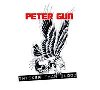 Peter Gun - Thicker Than Blood