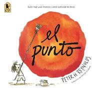 Peter H. Reynolds El punto (Paperback) Creatrilogy