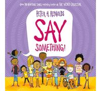 Peter H. Reynolds Say Something (PB) Book Peter H. Reynolds Multicolor