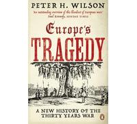 Peter H. Wilson - Europe's Tragedy A New History of the Thirty Y - D245z