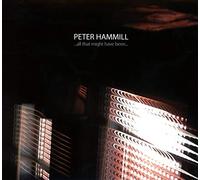 Peter Hammill - All That Might Have Been...