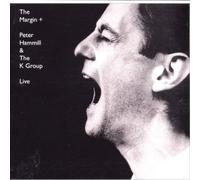 Peter Hammill & The K Group - The Margin +