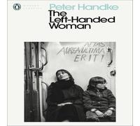 Peter Handke The Left-Handed Woman Paperback Book Peter Handke Multicolor
