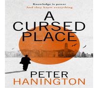 Peter Hanington Cursed Place Hardback Book Peter Hanington Multicolor