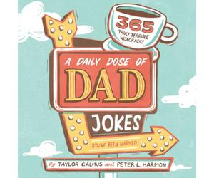 Peter Harmon Daily Dose of Dad Jokes Paperback Book Peter Harmon Multicolor