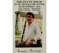 Peter Harrison - The Flute Solos of Dr Miller and Mr Ranish