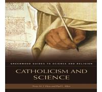 Peter Hess Catholicism & Science Hardcover Book Peter Hess Multicolor