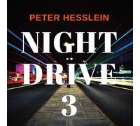 Peter Hesslein - Night Drive 3