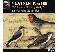 Peter Hill - Messiaen: Catalogue d'Oiseaux, Book 7