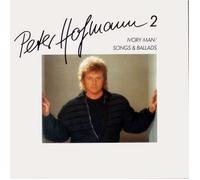 Peter Hofmann - Peter Hofmann 2, Ivory Man / A Rock Fantasy [LP, NL, CBS 25908]