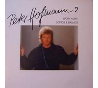 Peter Hofmann - Peter Hofmann 2 - Ivory Man / Songs & Ballads - CBS - CBS 25908, CBS - CBSCL 40 639 7