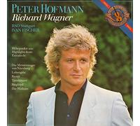Peter Hofmann - Richard Wagner , Radio-Sinfonieorchester Stuttgart , Ivan Fischer - Richard Wagner - CBS Masterworks Digital - D 38931