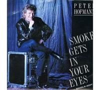 Peter Hofmann - Smoke gets in your eyes (1987) / Vinyl single [Vinyl-Single 7'']