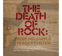 Peter Holsapple vs. Alex Chilton - The Death Of Rock [VINYL]
