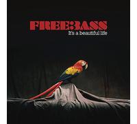 Freebass – It's A Beautiful Life