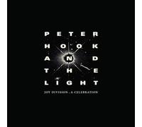 Peter Hook & The Light - Joy Division: A Celebration