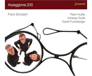 Peter Hudler; Andreas Teufel; Daniel Fuchsberger - Franz Schubert: Arpeggione.200