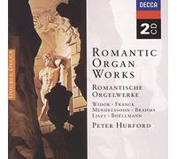 Peter Hurford - Romantic Organ Works