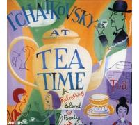 Peter Ilyich Tchaikovsky Tchaikovsky at Tea Time (CD) (US IMPORT)