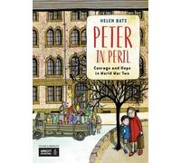 Peter in Peril : Courage and Hope in World War Two