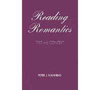 Peter J. Manning Reading Romantics (Hardback)