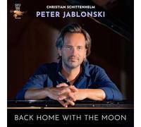 Peter Jablonski & Christian Schittenhelm – Back Home With the Moon – CD – Integral
