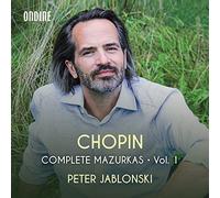 Peter Jablonski - Frédéric Chopin: Complete Mazurkas, Vol. 1